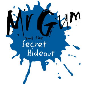 Mr Gum and the Secret Hideout