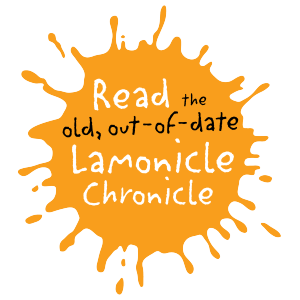 Read the old, out-of-date Lamonicle Chronicle